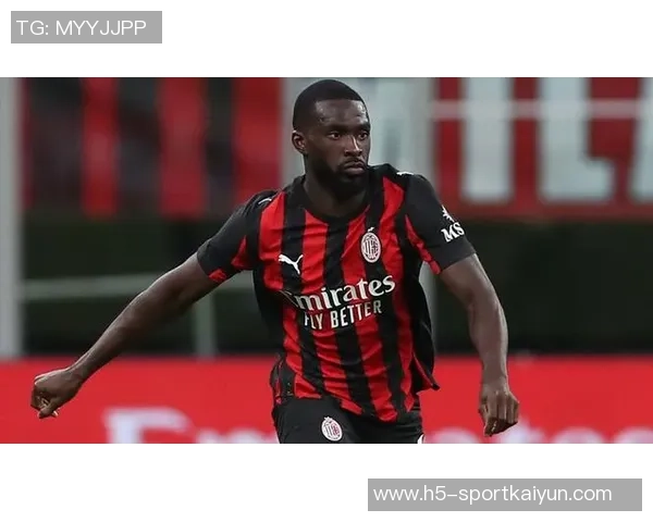 米兰与托莫里续约谈判顺利球员渴望继续留队